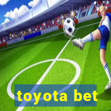 toyota bet